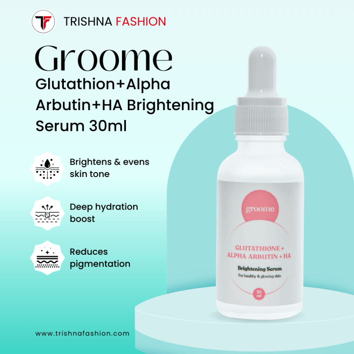Groome Glutathione + Alpha Arbutin + Hyaluronic Acid Brightening Serum – 30ml